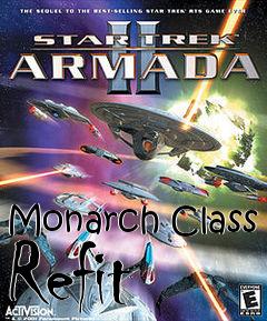 Box art for Monarch Class Refit