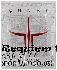 Box art for Requiem for Q3A V1.00 (non-Windows)