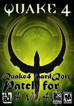 Box art for Quake4 HardQore Patch for Q4 v1.4.2