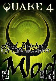 Box art for Mad Butchers Q4 Optimization Mod