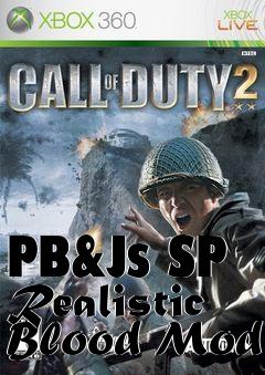 Box art for PB&Js SP Realistic Blood Mod