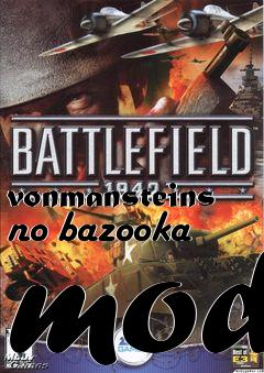 Box art for vonmansteins no bazooka mod