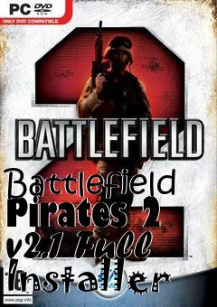 Box art for Battlefield Pirates 2 v2.1 Full Installer