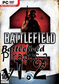 Box art for Battlefield Pirates 2 v1.2