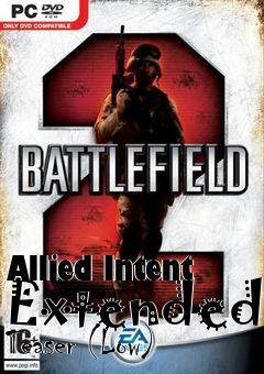 Box art for Allied Intent Extended Teaser (Low)