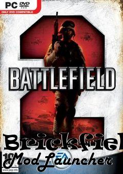 Box art for Brickfield ModLauncher