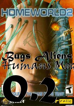 Box art for Bugs Aliens Humans Mod 0.2