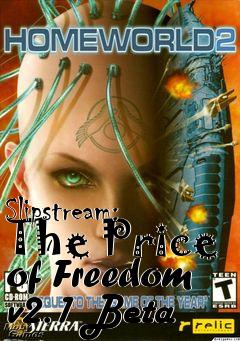 Box art for Slipstream: The Price of Freedom v2.1 Beta