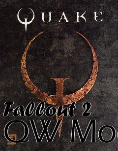 Box art for Fallout 2 QW Mod