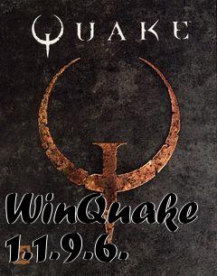 Box art for WinQuake 1.1.9.6.