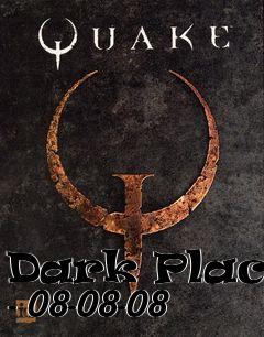 Box art for Dark Places - 08-08-08