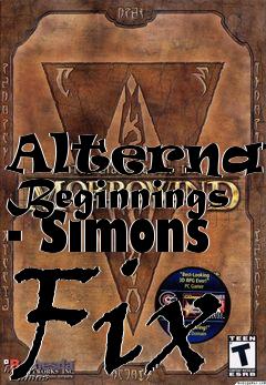 Box art for Alternate Beginnings - Simons Fix