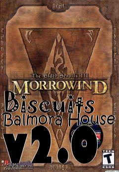 Box art for Biscuits Balmora House v2.0