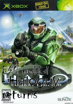 Box art for B40 modded - Haloguy returns