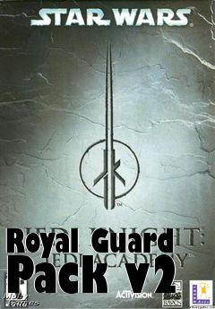 Box art for Royal Guard Pack v2