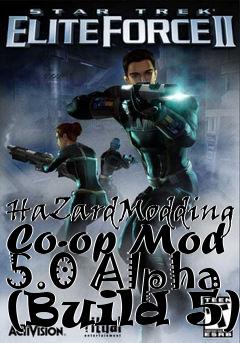 Box art for HaZardModding Co-op Mod 5.0 Alpha (Build 5)