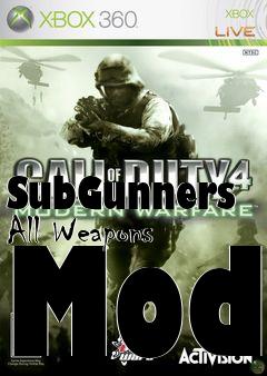 Box art for SubGunners All Weapons Mod