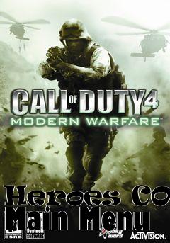 Box art for Heroes COD4 Main Menu