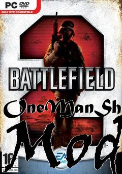 Box art for OneManShow Mod