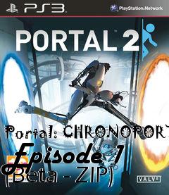 Box art for Portal: CHRONOPORT Episode 1 (Beta - ZIP)