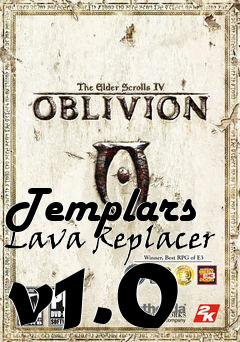 Box art for Templars Lava Replacer v1.0