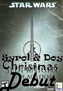 Box art for Syrol & Doyle Christmas Debut