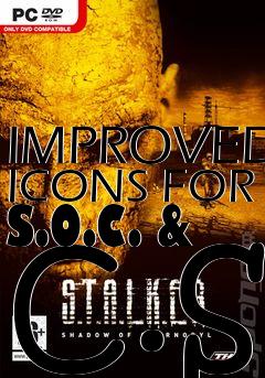 Box art for IMPROVED ICONS FOR S.O.C. & C.S