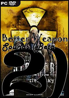 Box art for Better Weapon Sounds (Beta 2)
