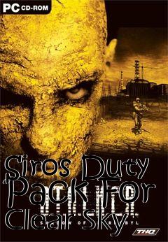 Box art for Siros Duty Pack For Clear Sky