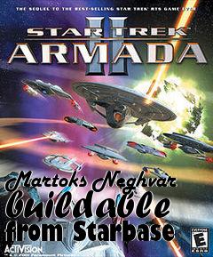 Box art for Martoks Neghvar buildable from Starbase