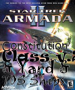 Box art for Constitution Class v.2 & Yard & TOS Ships