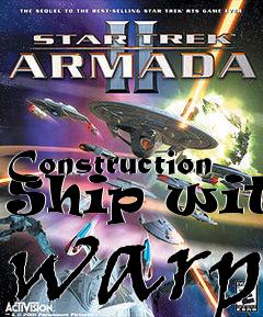 Box art for Construction Ship with warp