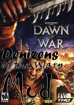 Box art for Denizens of the Warp Mod