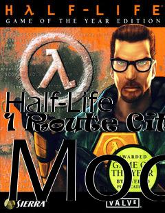 Box art for Half-Life 1 Route City Mod