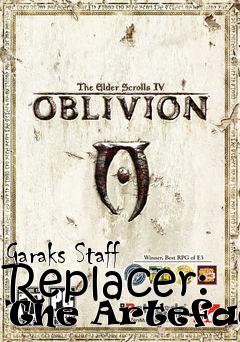 Box art for Garaks Staff Replacer: The Artefacts