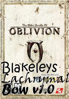 Box art for Blakeleys Lachrymal Bow v1.0