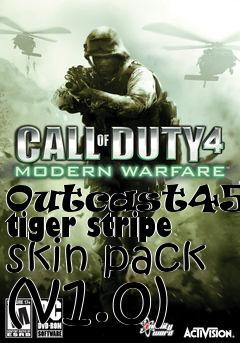 Box art for Outcast4576s tiger stripe skin pack (v1.0)