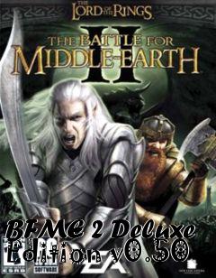 Box art for BFME 2 Deluxe Edition v0.50