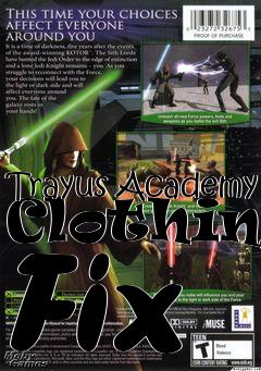 Box art for Trayus Academy Clothing Fix