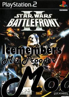 Box art for Icemembers Mix Trooper Mod