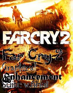 Box art for Far Cry 2 Graphical Enhancement Suite v.final