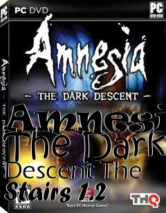 Box art for Amnesia: The Dark Descent The Stairs 1.2