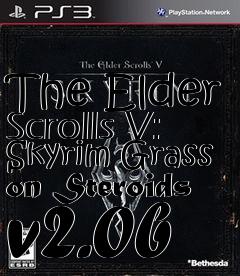 Box art for The Elder Scrolls V: Skyrim Grass on Steroids v2.0b