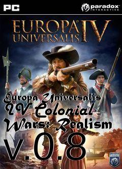 Box art for Europa Universalis IV Colonial Wars: Realism v.0.8