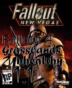 Box art for Fallout 4 Grasslands Unhealthy v.1.1