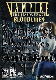 Box art for Vampire: The Masquerade: Bloodlines Bloodlines: Antitribu v.1.1