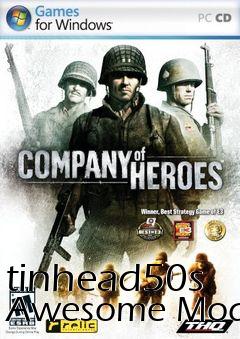 Box art for tinhead50s Awesome Mod