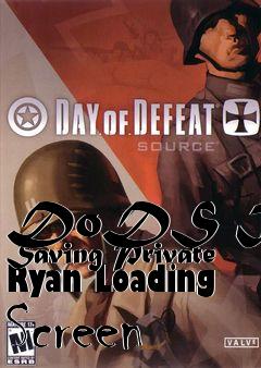 Box art for DoDS B&W Saving Private Ryan Loading Screen