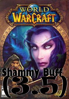 Box art for Shammy Buff (3.5)