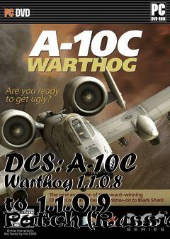 Box art for DCS: A-10C Warthog 1.1.0.8 to 1.1.0.9 Patch (Russian)